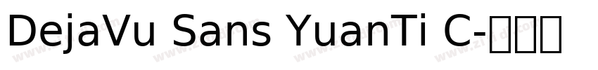 DejaVu Sans YuanTi C字体转换